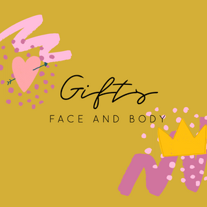 Gifts Face and Body