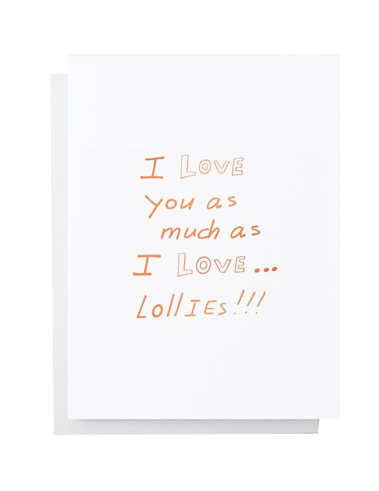 I Love Lollies Greeting Card