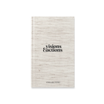 Visions and Actions Journal